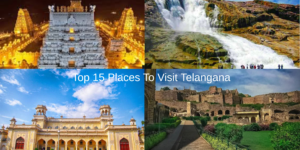 Top 15 Places To Visit In Telangana